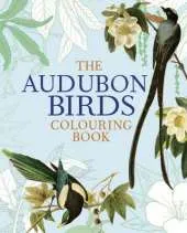 The Audubon Birds Colouring Book
