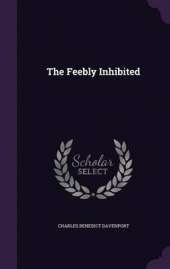 The Feebly Inhibited