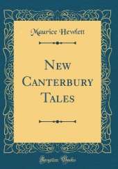 New Canterbury Tales (Classic Reprint)