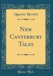 New Canterbury Tales (Classic Reprint)