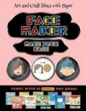 Art and Craft Ideas with Paper (Face Maker - Cut and Paste): This book comes with a collection of downloadable PDF books that will help your child make an excellent start to his/her education. Books are designed to improve hand-eye coordination, develop
