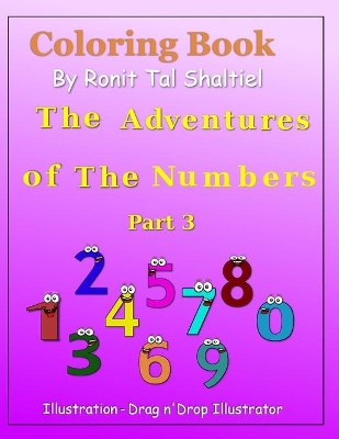 Coloring book - The Adventures of the Numbers: Multiplication and Addition.