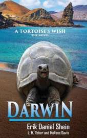 Darwin: A Tortoise's Wish, the Novel