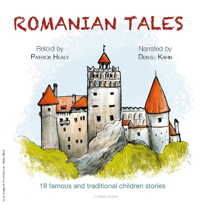 Romanian Tales: 18 famous and traditional children stories