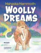 Mahaska Mammoth: Woolly Dreams