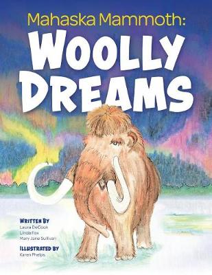 Mahaska Mammoth: Woolly Dreams