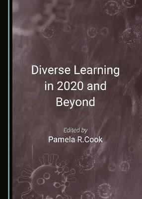 Diverse Learning in 2020 and Beyond