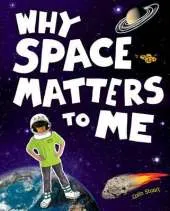 Why Space Matters to Me