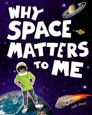 Why Space Matters to Me