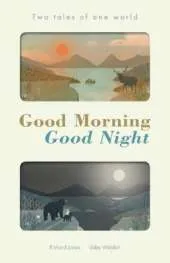 Good Morning, Good Night