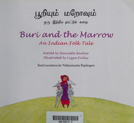 Buri and the Marrow in Tamil and English