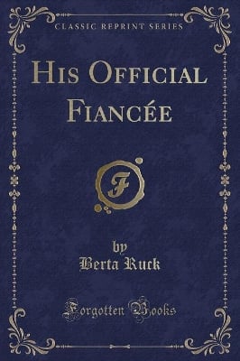 His Official Fiancée (Classic Reprint)