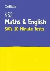 KS2 Maths and English SATs 10-Minute Tests: For the 2026 Tests