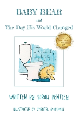 Baby Bear and The Day His World Changed