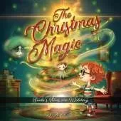 The Christmas Magic: Santa's Elves are Watching