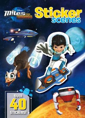 Disney Junior Miles from Tomorrow Sticker Scenes: Over 40 stickers!