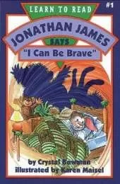 Jonathan James Says, "I Can be Brave"
