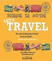 Science in Action: Let's Travel