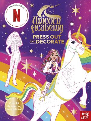 Unicorn Academy: Press Out and Decorate: with over 25 sparkling pieces