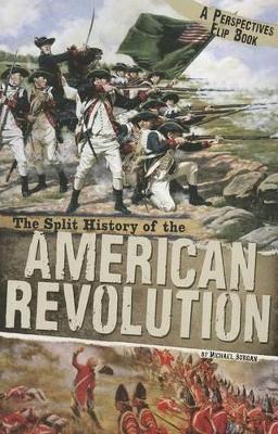 Split History of the American Revolution: A Perspectives Flip Book