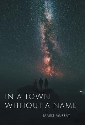 In a Town Without a Name