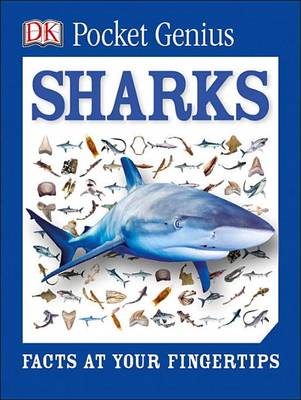 Pocket Genius: Sharks: Facts at Your Fingertips