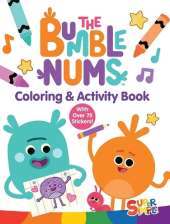 The Bumble Nums Coloring & Activity Book (A Super Simple™ Coloring & Activity Book): With Over 75 Stickers!