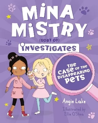 Mina Mistry Investigates: The Case of the Disappearing Pets