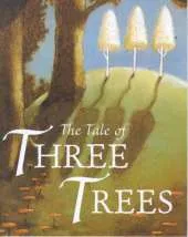 The Tale of Three Trees