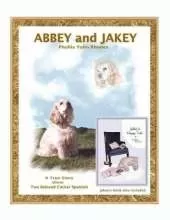 Abbey and Jakey: Book Also Includes ''Jakey's Happy Tale''