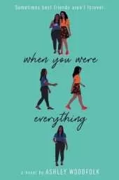 When You Were Everything