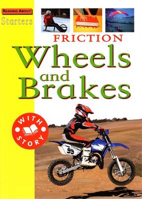 Starters: L3: Friction - Wheels and Brakes