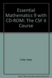 Essential Mathematics 9 with CD-ROM: The CSF II Course