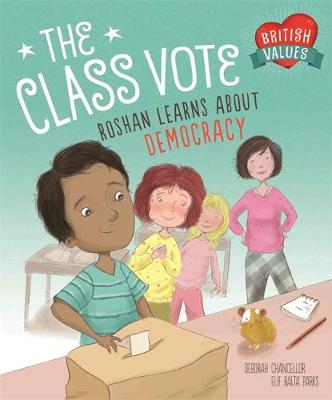 British Values: The Class Vote: Roshan Learns About Democracy