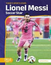 Lionel Messi: Soccer Star