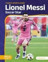 Lionel Messi: Soccer Star