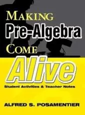 Making Pre-Algebra Come Alive: Student Activities and Teacher Notes