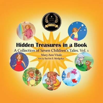Hidden Treasures in a Book: A Collection of Seven Children's Tales Vol.1