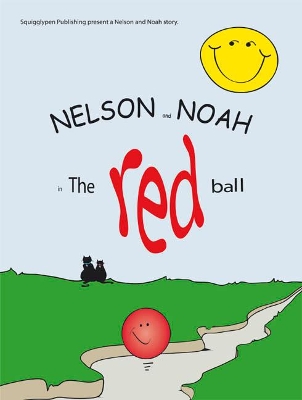Nelson and Noah: The Red Ball