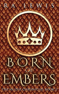 Born of Embers