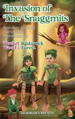 Invasion of the Snaggmits: Searching for Food, Fairies, and Leprechauns in Pocket Wood and Kildarock Forest