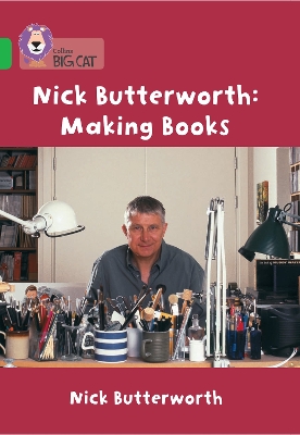 Nick Butterworth: Making Books: Band 05/Green