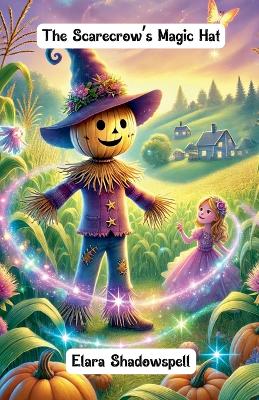 The Scarecrow's Magic Hat