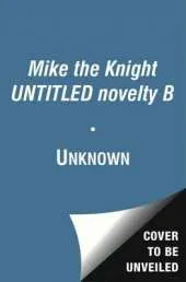 Mike the Knight UNTITLED Treasury