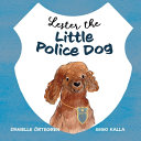 Lester the Little Police Dog