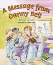 A Message from Danny Bell