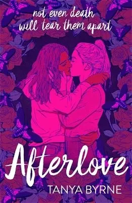 Afterlove: Stunning queer dark romance of love and the afterlife