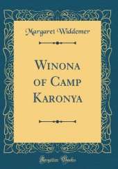 Winona of Camp Karonya (Classic Reprint)