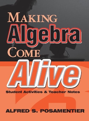Making Algebra Come Alive: Student Activities and Teacher Notes