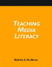 Teaching Media Literacy: A How-to-do-it Manual